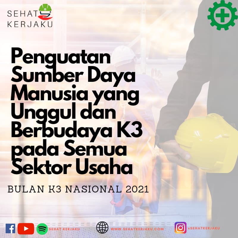 K3 Kunci Penting Keberlangsungan Usaha