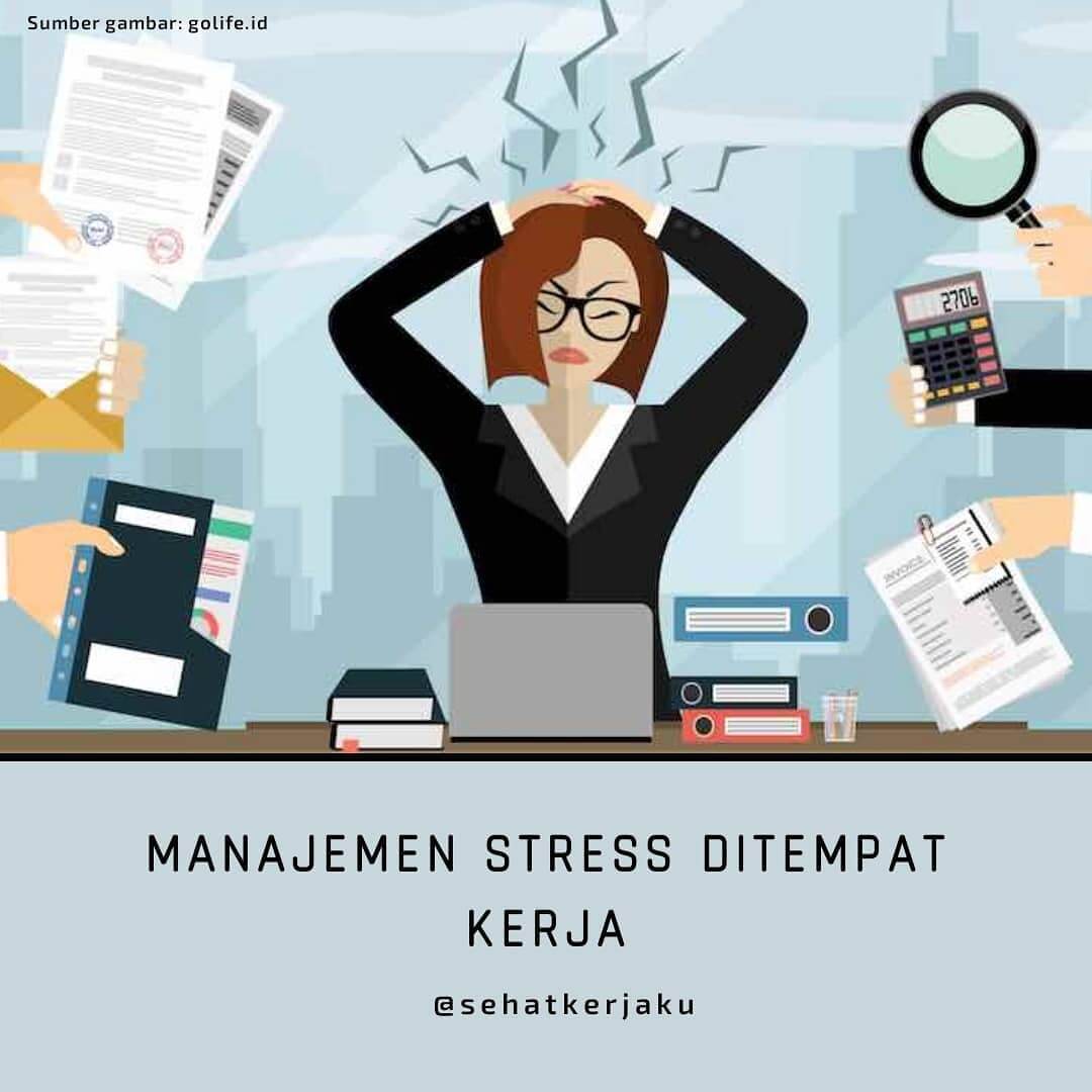 MANAJEMEN STRESS DI TEMPAT KERJA