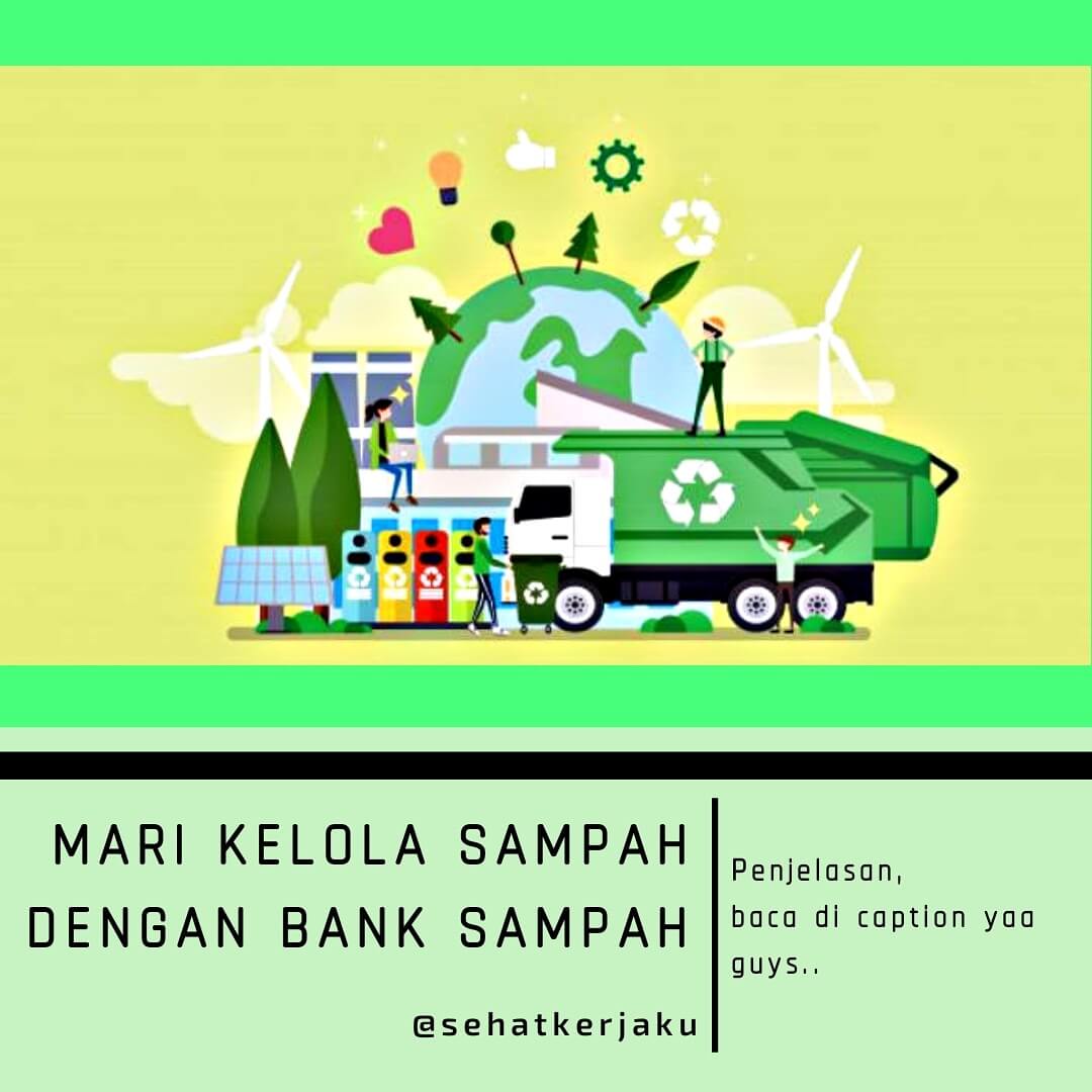 MARI KELOLA SAMPAH DENGAN BANK SAMPAH