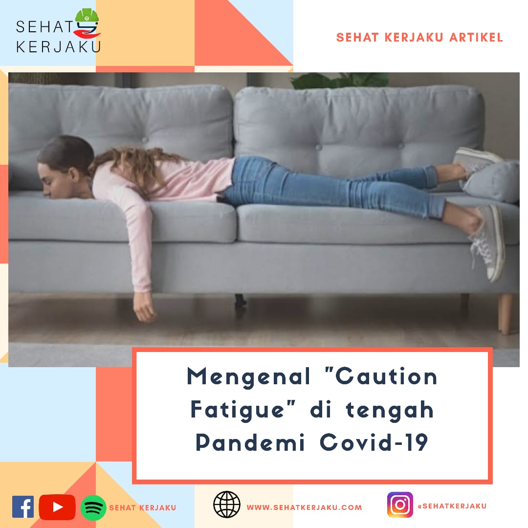 Mengenal Caution Fatigue di Tengah Pandemi Covid-19