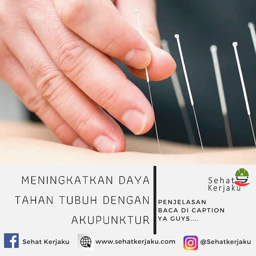 MENINGKATKAN DAYA TAHAN TUBUH DENGAN AKUPUNKTUR