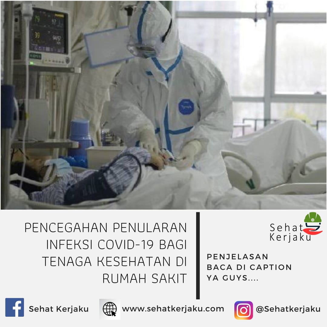 PENCEGAHAN PENULARAN INFEKSI COVID-19 BAGI TENAGA KESEHATAN DI RUMAH SAKIT