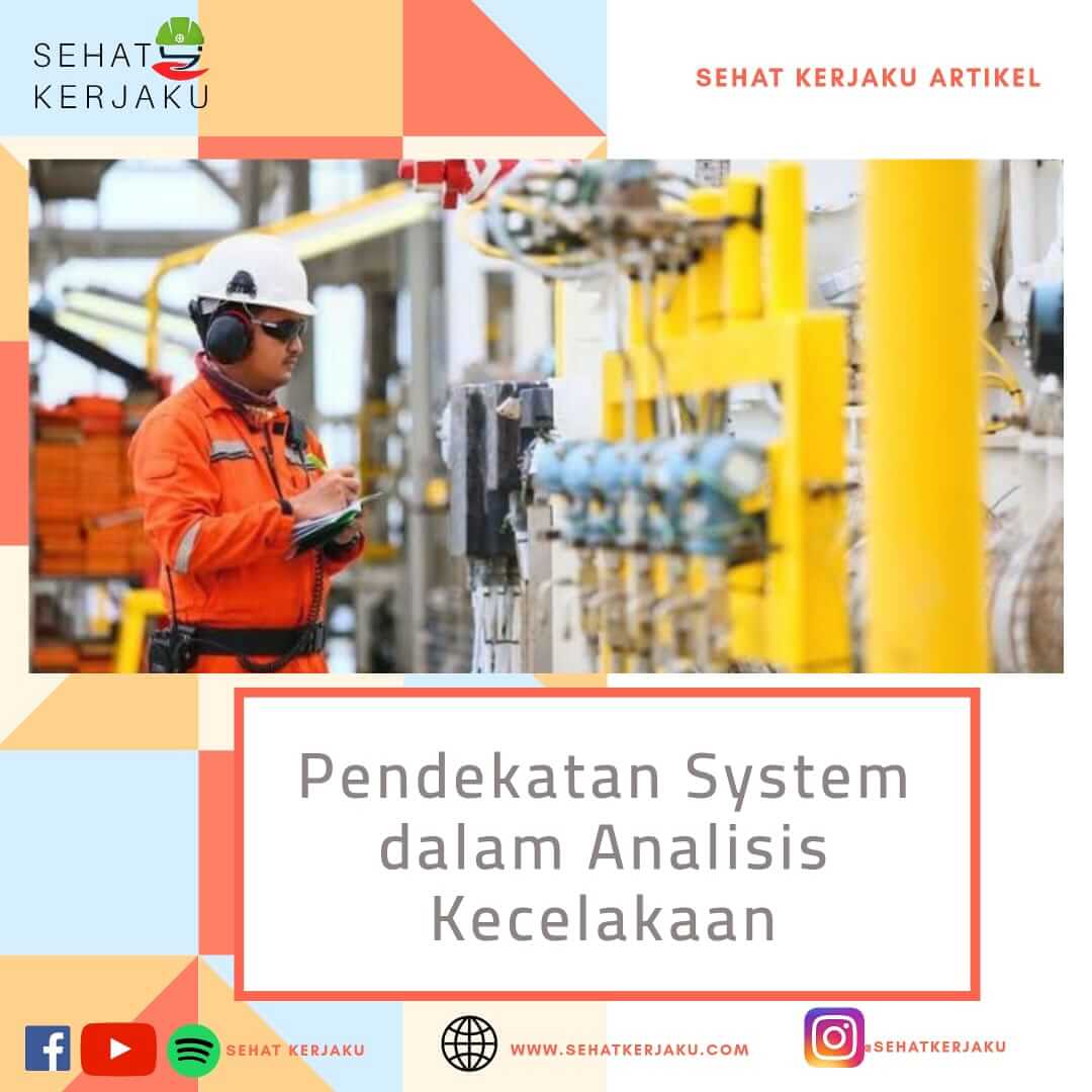 Pendekatan System dalam Analisis Kecelakaan