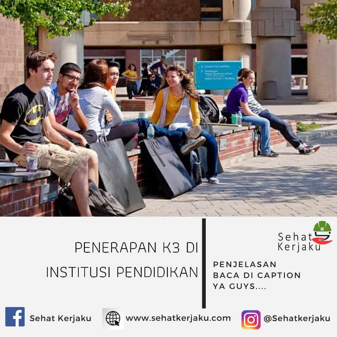 PENERAPAN K3 DI INSTITUSI PENDIDIKAN