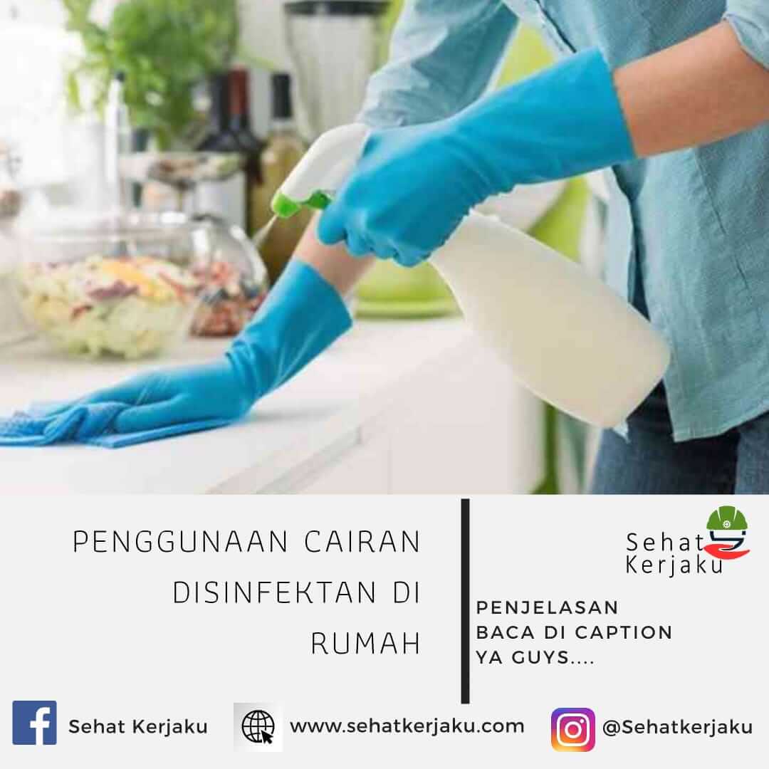 PENGGUNAAN CAIRAN DISINFEKTAN DI RUMAH