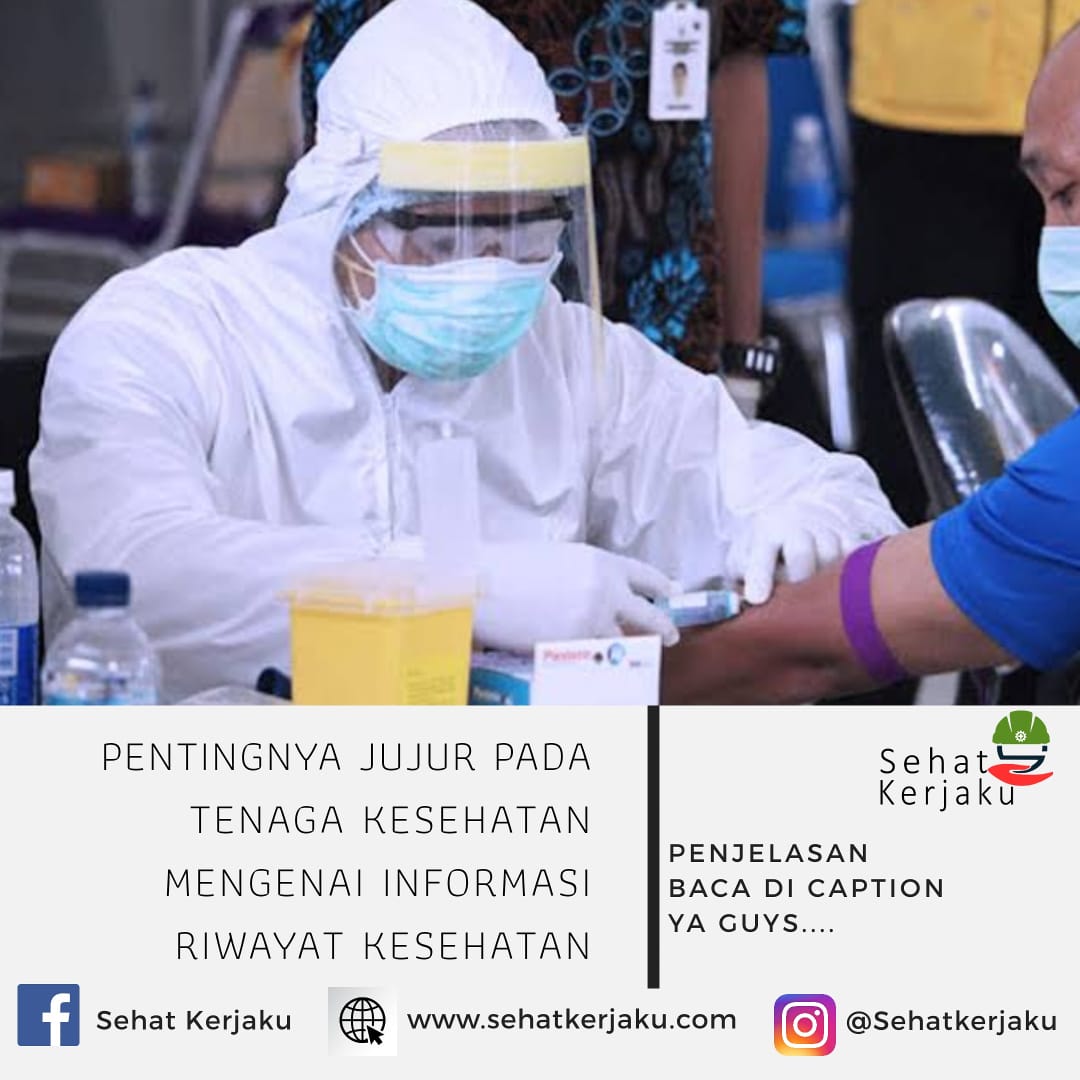 PENTINGNYA JUJUR PADA TENAGA KESEHATAN MENGENAI INFORMASI RIWAYAT KESEHATAN