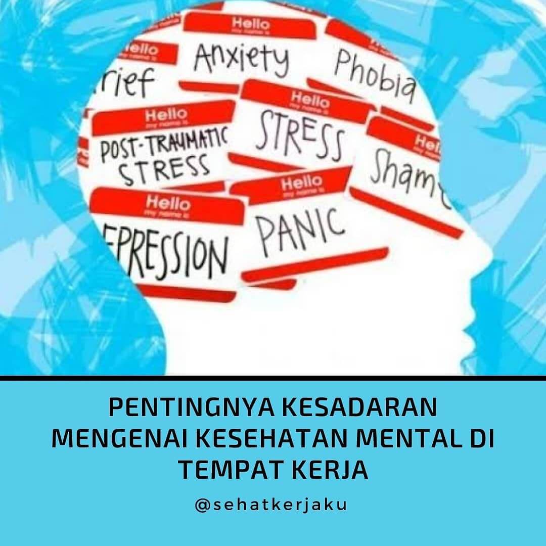 PENTINGNYA KESADARAN MENGENAI KESEHATAN MENTAL DI TEMPAT KERJA