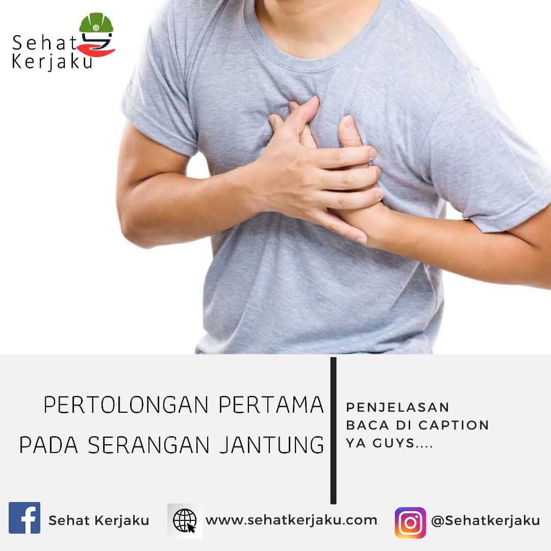 PERTOLONGAN PERTAMA PADA SERANGAN JANTUNG