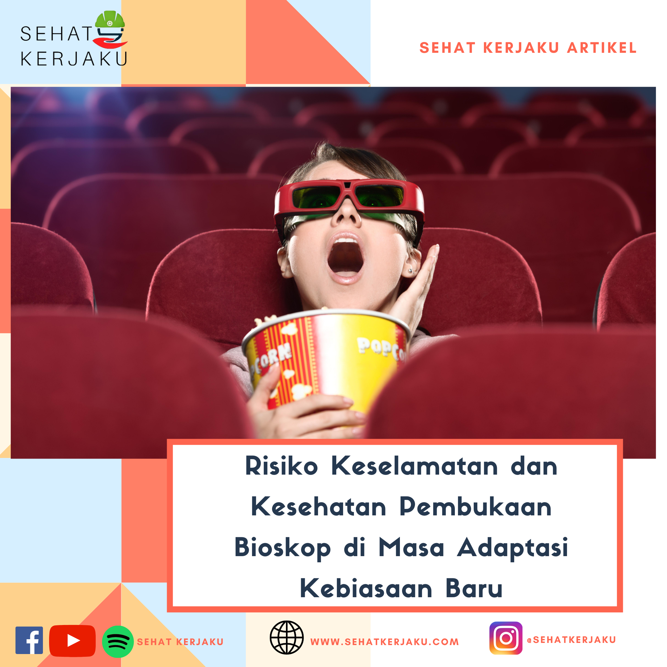 Risiko Keselamatan dan Kesehatan Pembukaan Bioskop di Masa Adaotasi Kebiasaan Baru