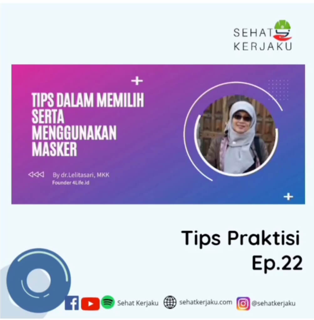 Tips Pemilihan Serta Penggunaan Masker