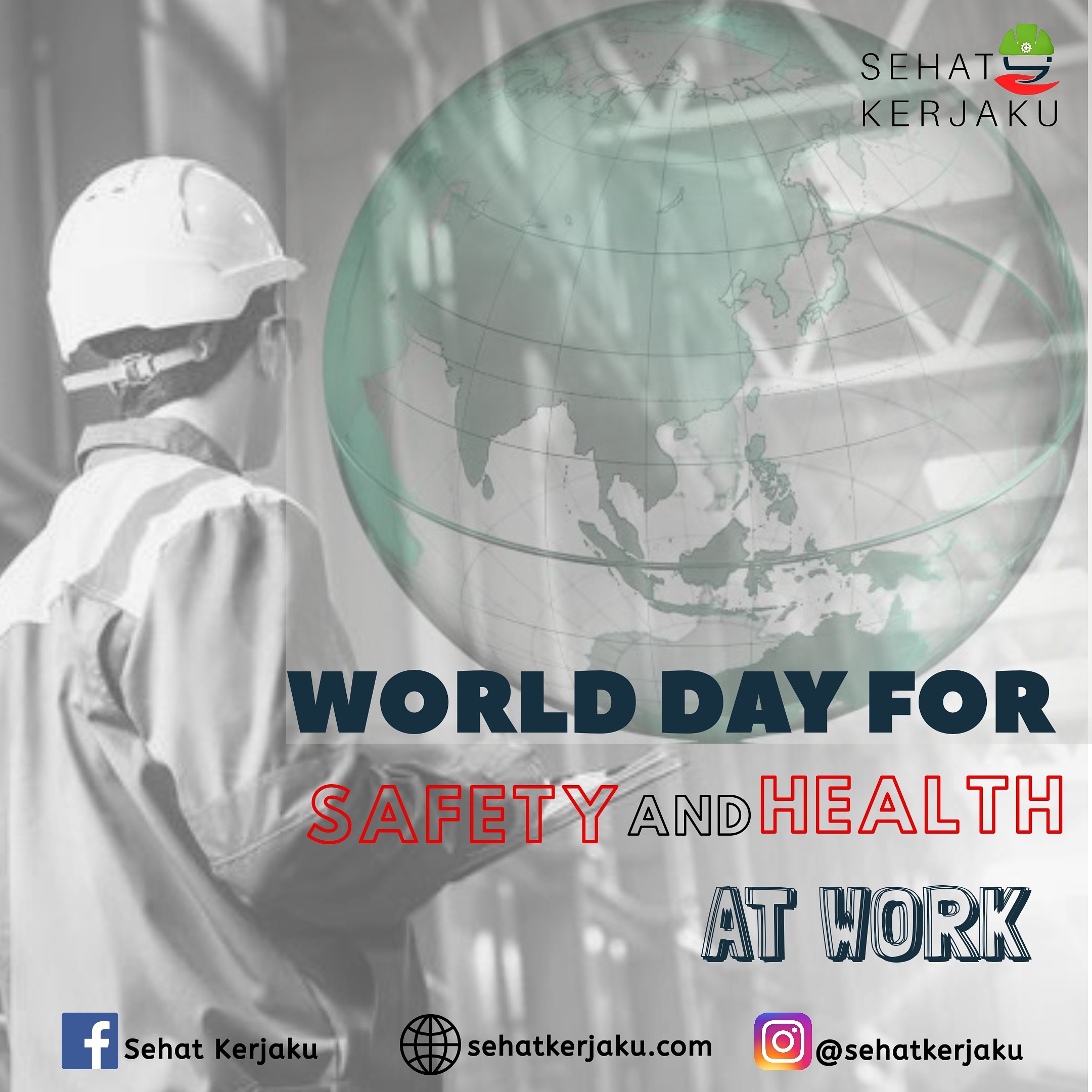 WORLD DAY FOR SAFETY AND HEALTH AT WORK